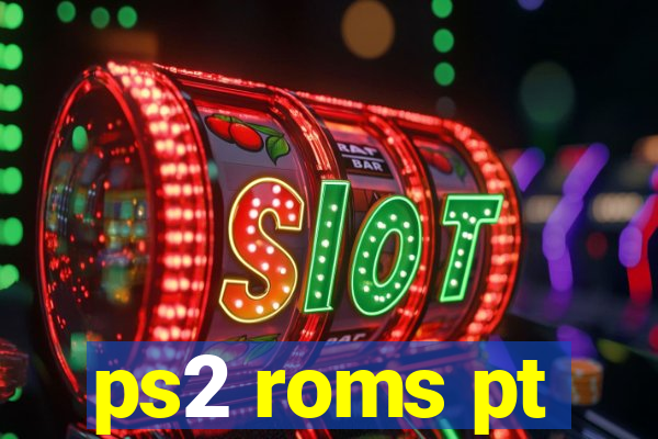 ps2 roms pt-br
